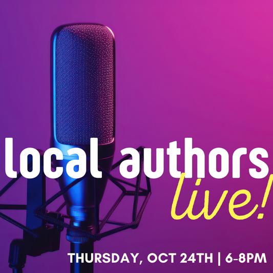 Local Authors Live! | Oct 24th, 6-8pm