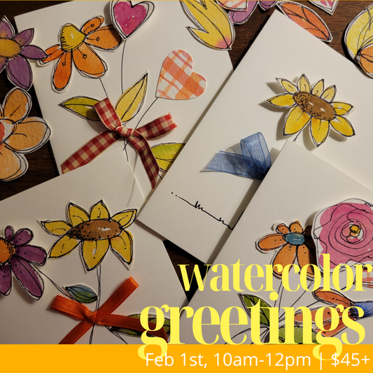 Watercolor Greetings | Feb 1st 10a-12p