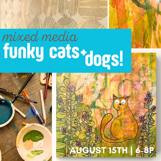 Funky Cats & Dogs | August 15th 6-8pm