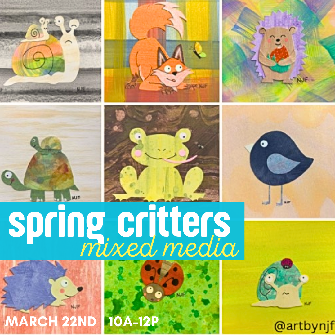 Spring Critters | March 22, 10a-12p